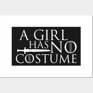 A girl has no costume - funny Halloween t-shirt Posters and Art